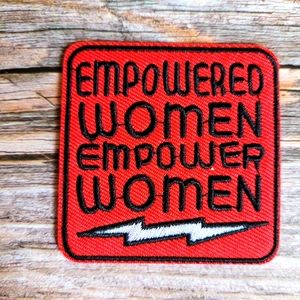 Empowered Women Empower Women Feminist Iron on Patch